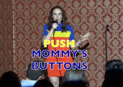 Push Mommy’s Buttons